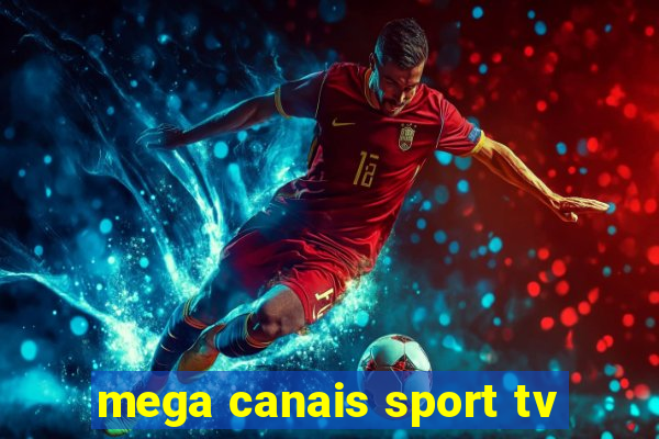 mega canais sport tv