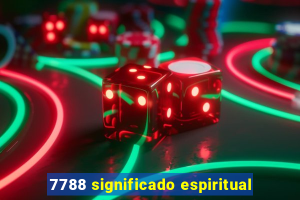 7788 significado espiritual