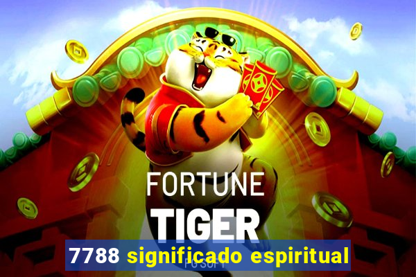 7788 significado espiritual