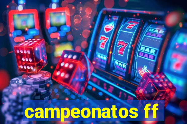 campeonatos ff