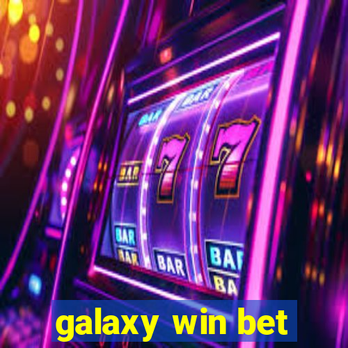 galaxy win bet