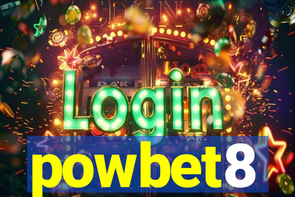 powbet8