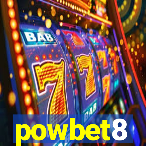 powbet8