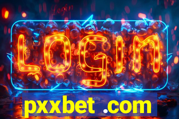 pxxbet .com