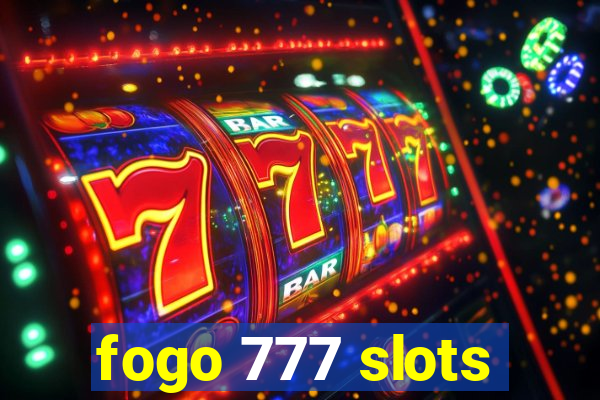 fogo 777 slots