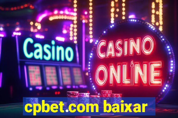 cpbet.com baixar