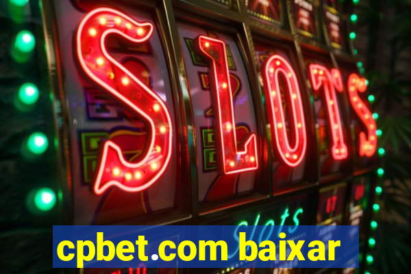 cpbet.com baixar