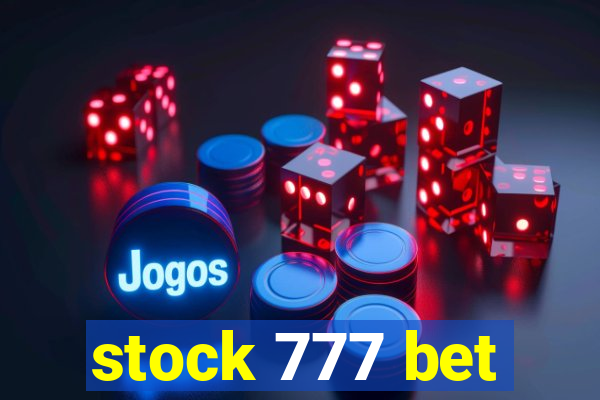 stock 777 bet