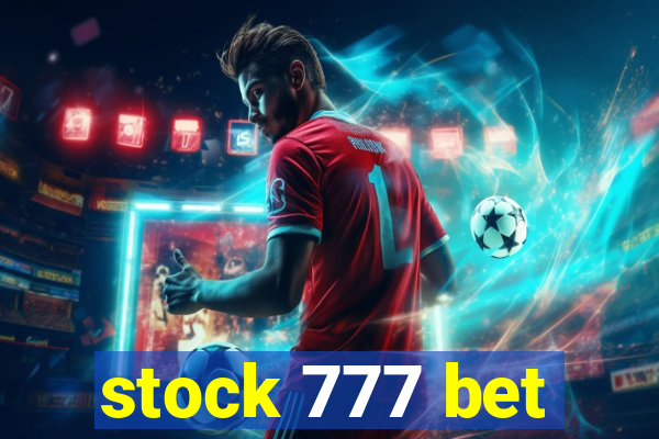 stock 777 bet