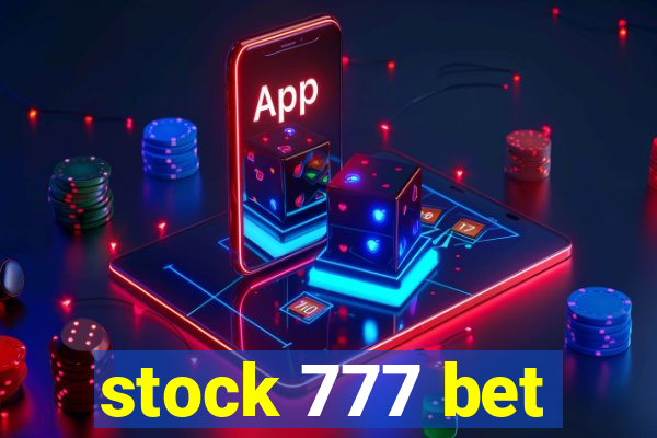 stock 777 bet