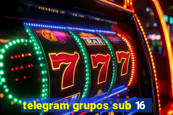 telegram grupos sub 16