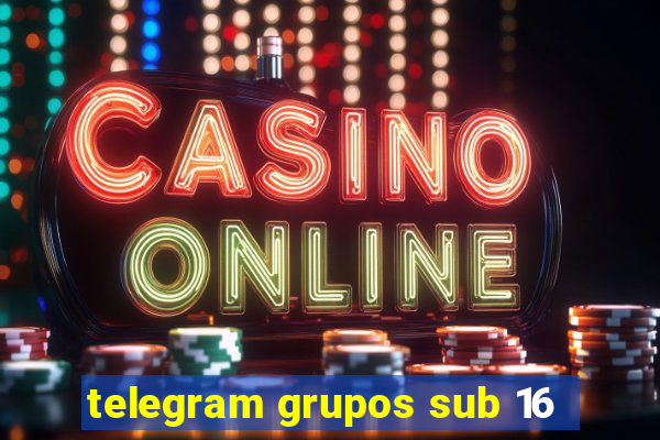 telegram grupos sub 16