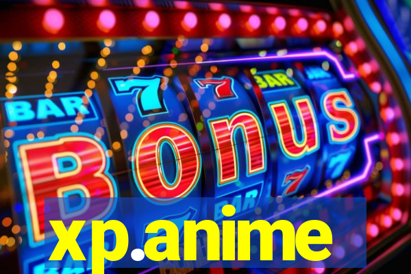 xp.anime