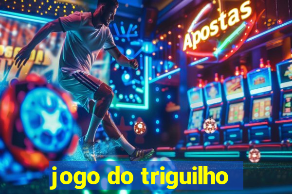 jogo do triguilho