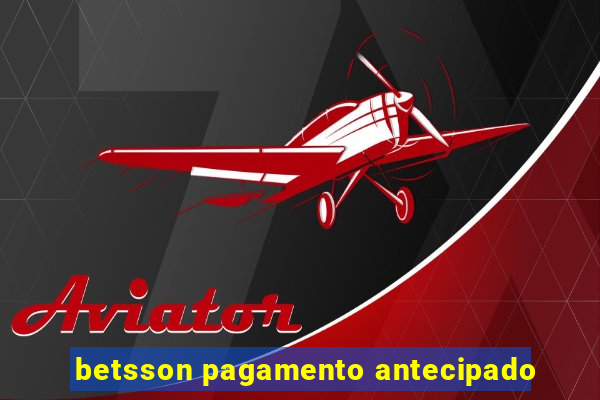 betsson pagamento antecipado