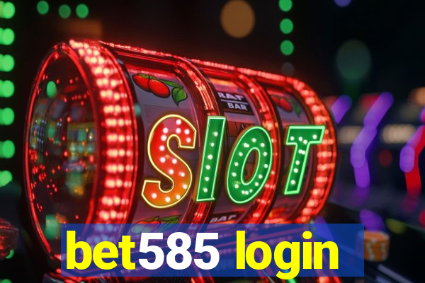 bet585 login