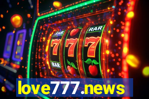 love777.news