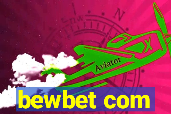 bewbet com