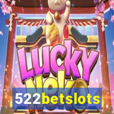 522betslots