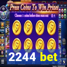 2244 bet