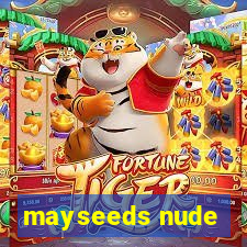 mayseeds nude