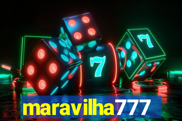 maravilha777