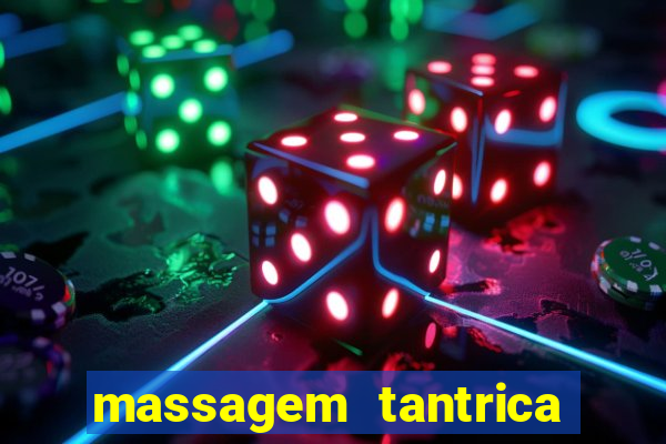 massagem tantrica perto de mim