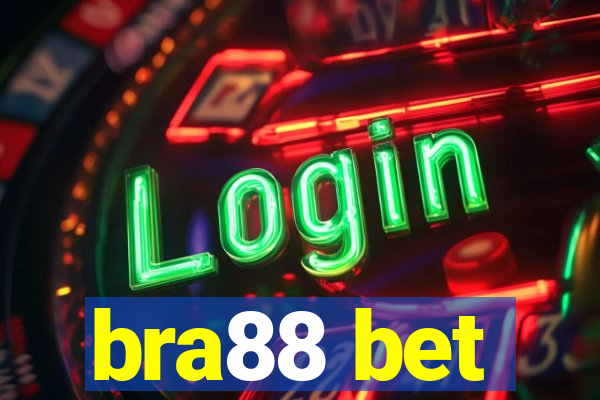 bra88 bet