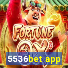 5536bet app