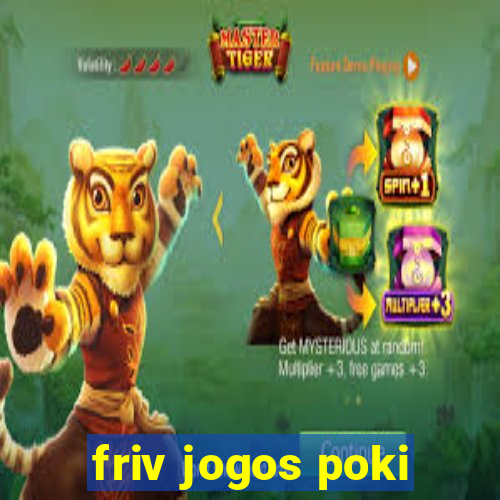 friv jogos poki