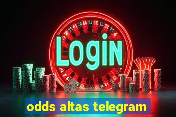 odds altas telegram