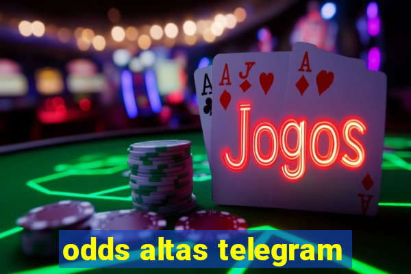 odds altas telegram