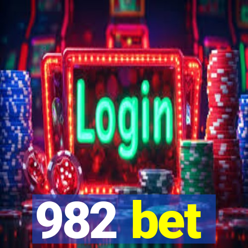 982 bet