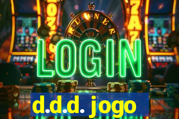 d.d.d. jogo