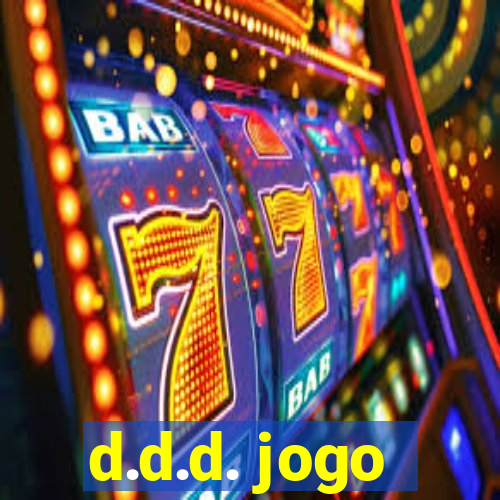 d.d.d. jogo