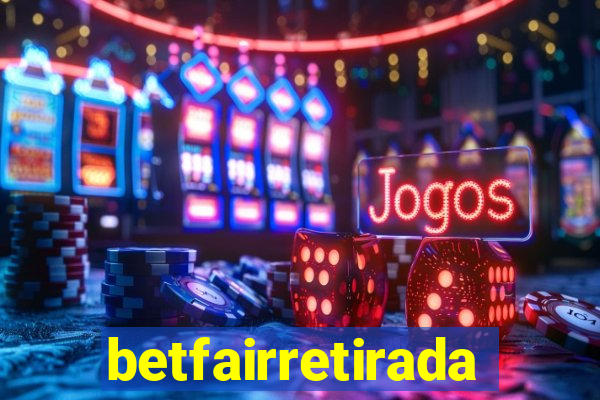 betfairretirada