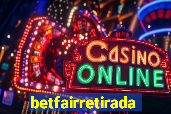 betfairretirada