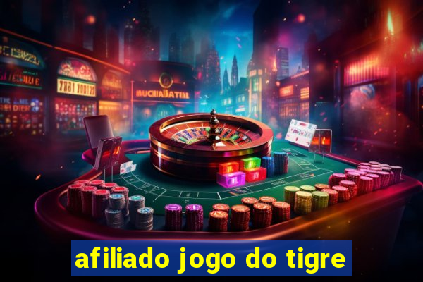 afiliado jogo do tigre