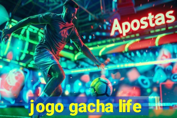 jogo gacha life