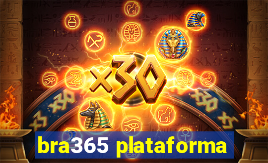 bra365 plataforma