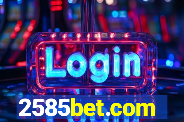 2585bet.com