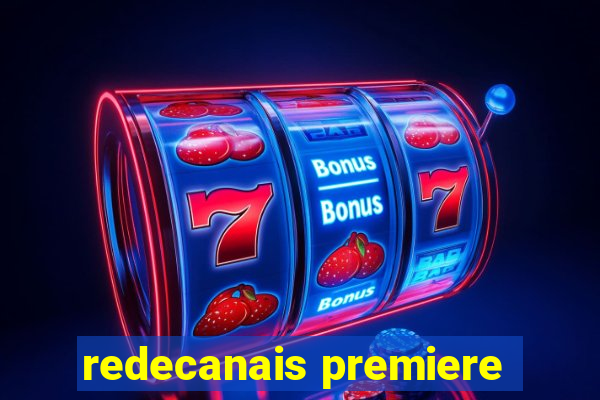 redecanais premiere