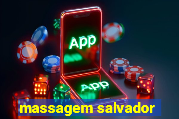 massagem salvador