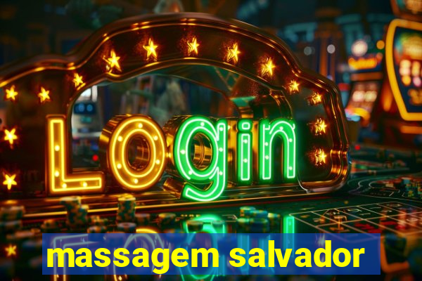 massagem salvador