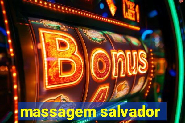 massagem salvador