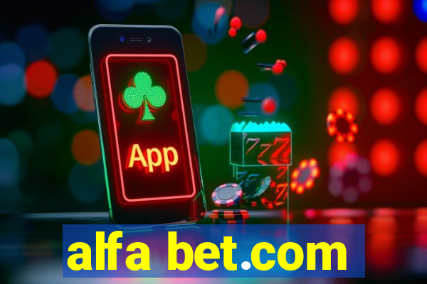 alfa bet.com