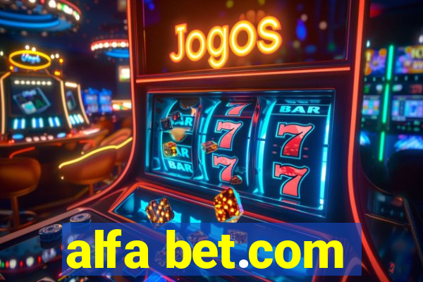 alfa bet.com