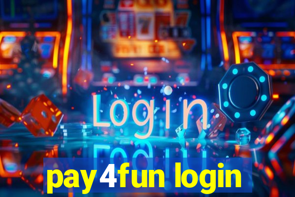 pay4fun login