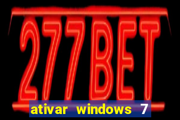 ativar windows 7 pelo cmd