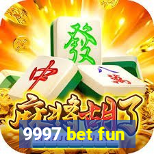 9997 bet fun